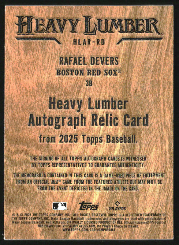2025 Topps Heavy Lumber Autograph Relic #HLAR-RD Rafael Devers
