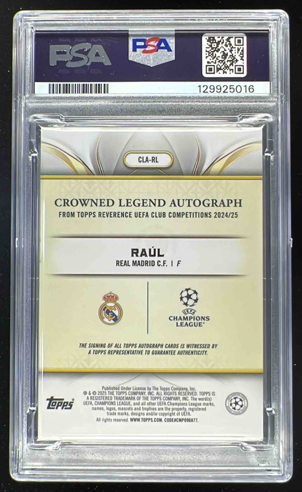 2024-25 Topps Reverence UEFA Crowned Legend #CLA-RL Raul Auto /99