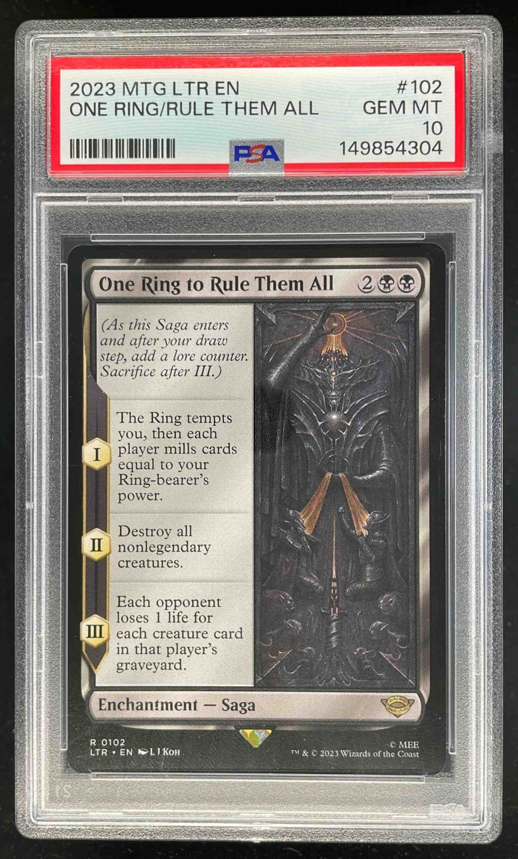 2023 Magic the Gathering LTR EN #102 One Ring to Rule Them All PSA 10