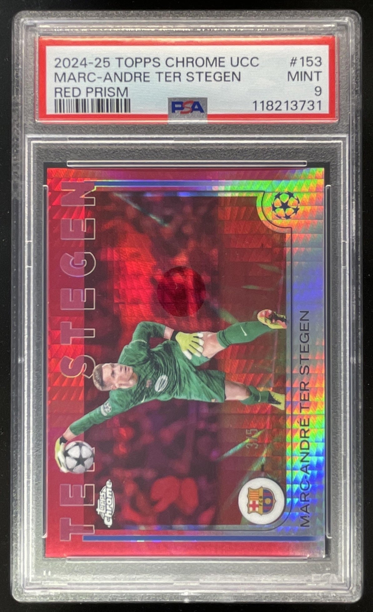 2024-25 Topps Chrome Red Prism #153 Marc-Andre ter Stegen /5 PSA 9