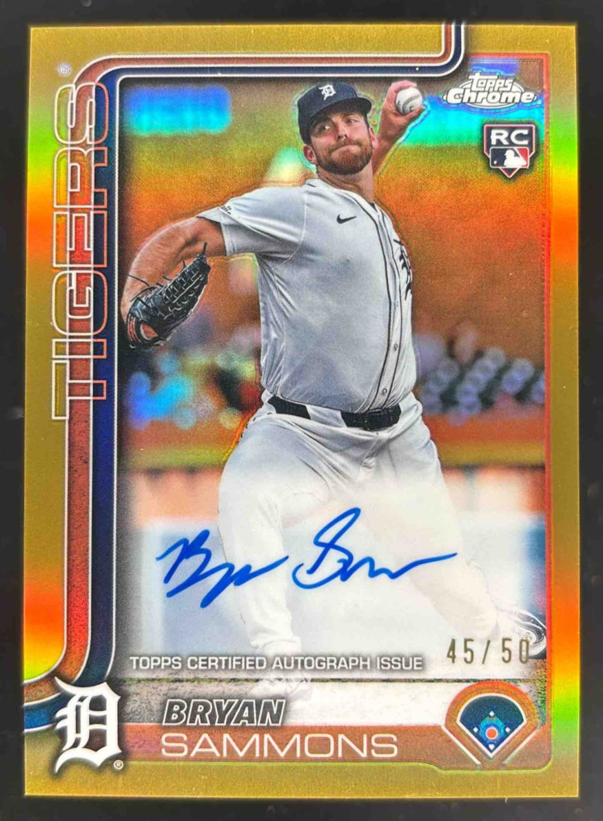 2025 Topps Chrome Rookie Autographs Gold Refractor Bryan Sammons
