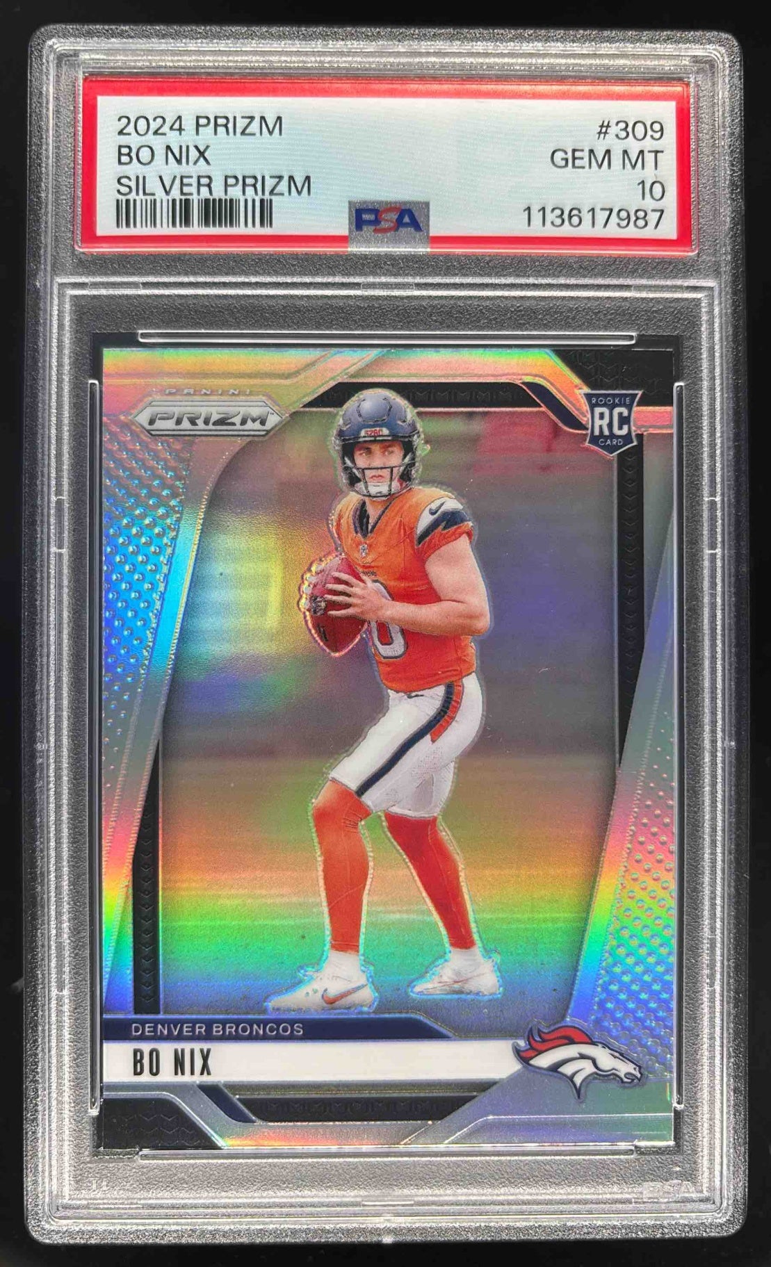 2024 Panini Prizm Silver Prizm #309 Bo Nix RC PSA 10